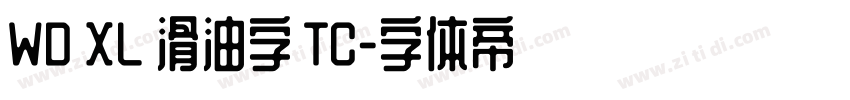 WD XL 滑油字 TC字体转换